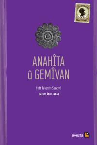 ANAHÎTA Û GEMÎVAN