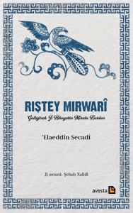 RIŞTEY MIRWARÎ RIŞTEY MIRWARÎ