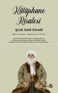 KÜTÜPHANE RİSALESİ ŞEYH SAİD EFENDİ KÜTÜPHANE RİSALESİ ŞEYH SAİD EFENDİ
