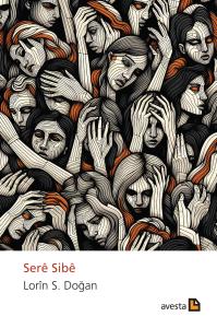 SERÊ SIBÊ SERÊ SIBÊ