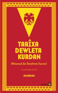 TARÎXA DEWLETA KURDAN TARÎXA DEWLETA KURDAN
