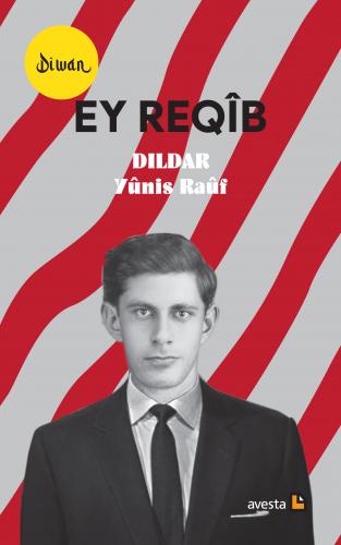 DÎWAN / EY REQÎB